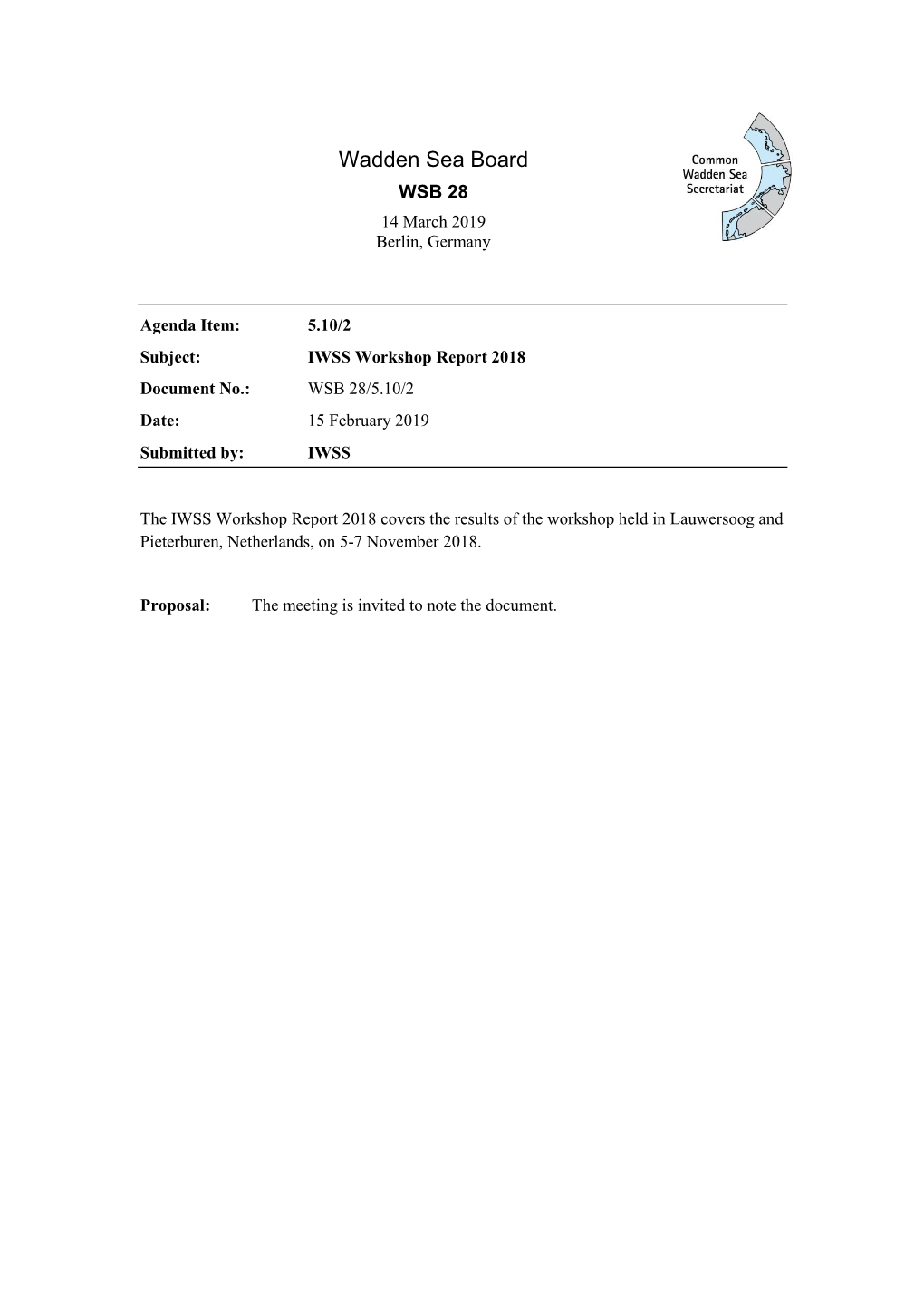 IWSS Workshop Report 2018 Document No.: WSB 28/5.10/2 Date: 15 February 2019 Submitted By: IWSS