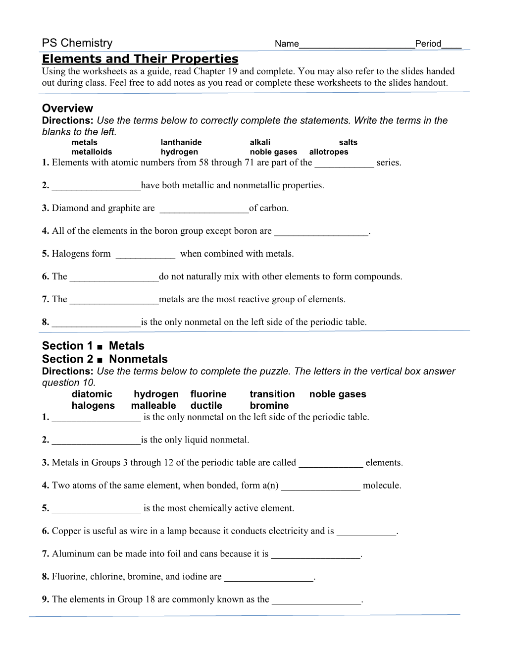 PS Chemistry Name______Period____ Elements and Their Properties Using the Worksheets As a Guide, Read Chapter 19 and Complete