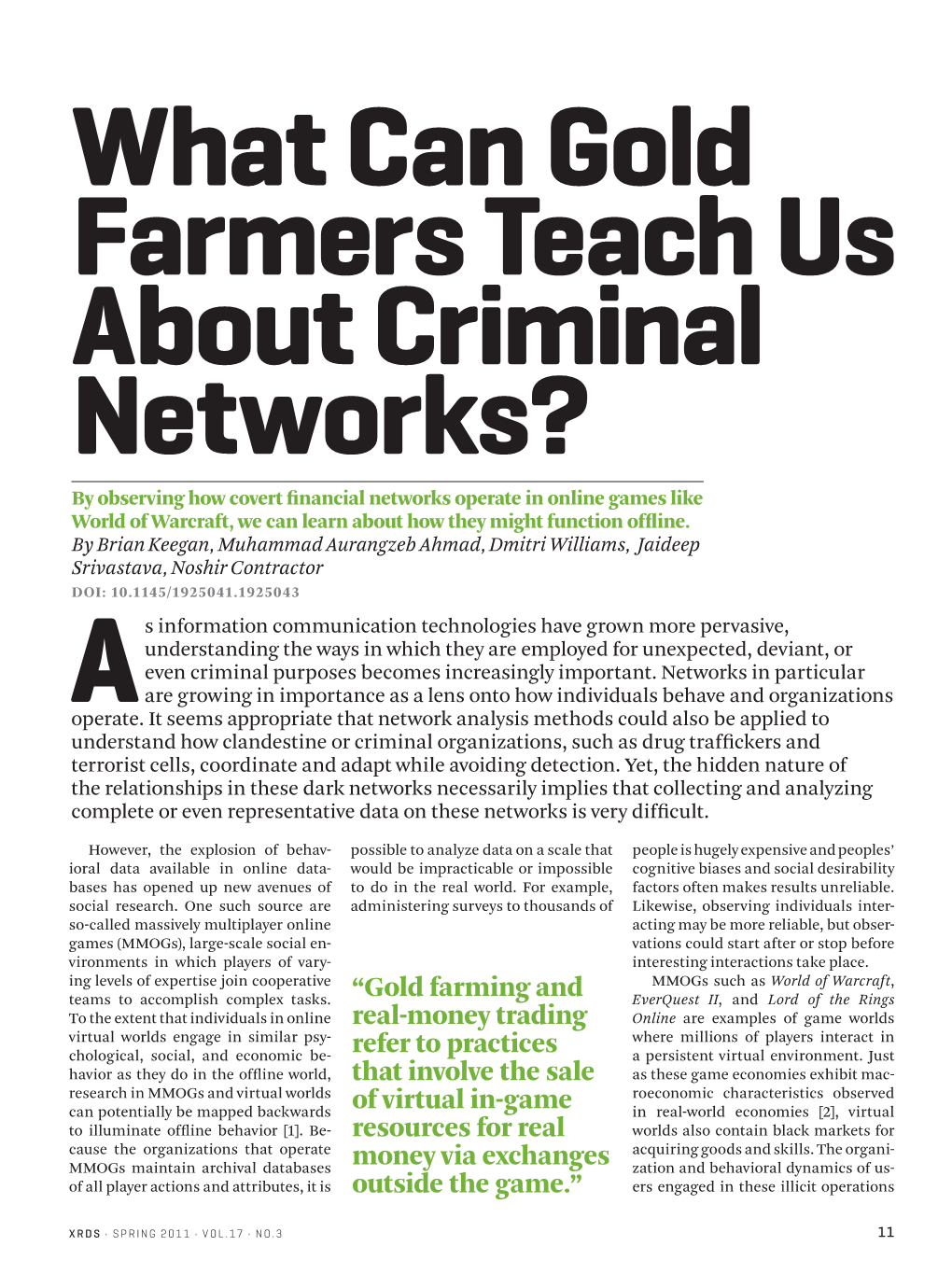 What Can Gold Farmers Teach Us About Criminal Networks?