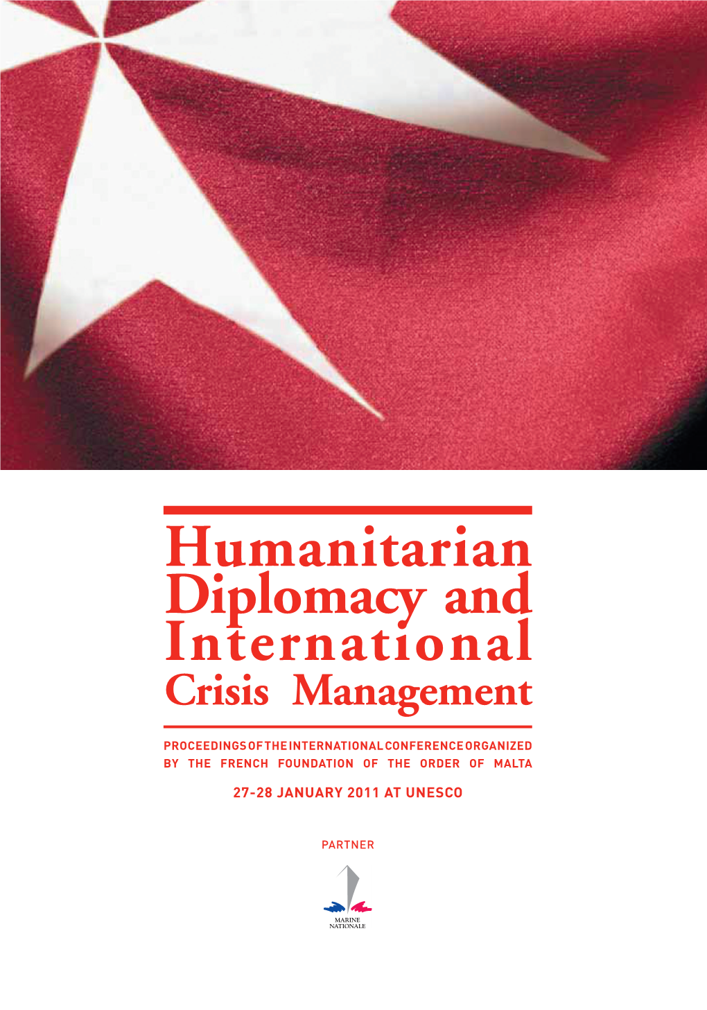 Humanitarian Diplomacy and International Crisis Management