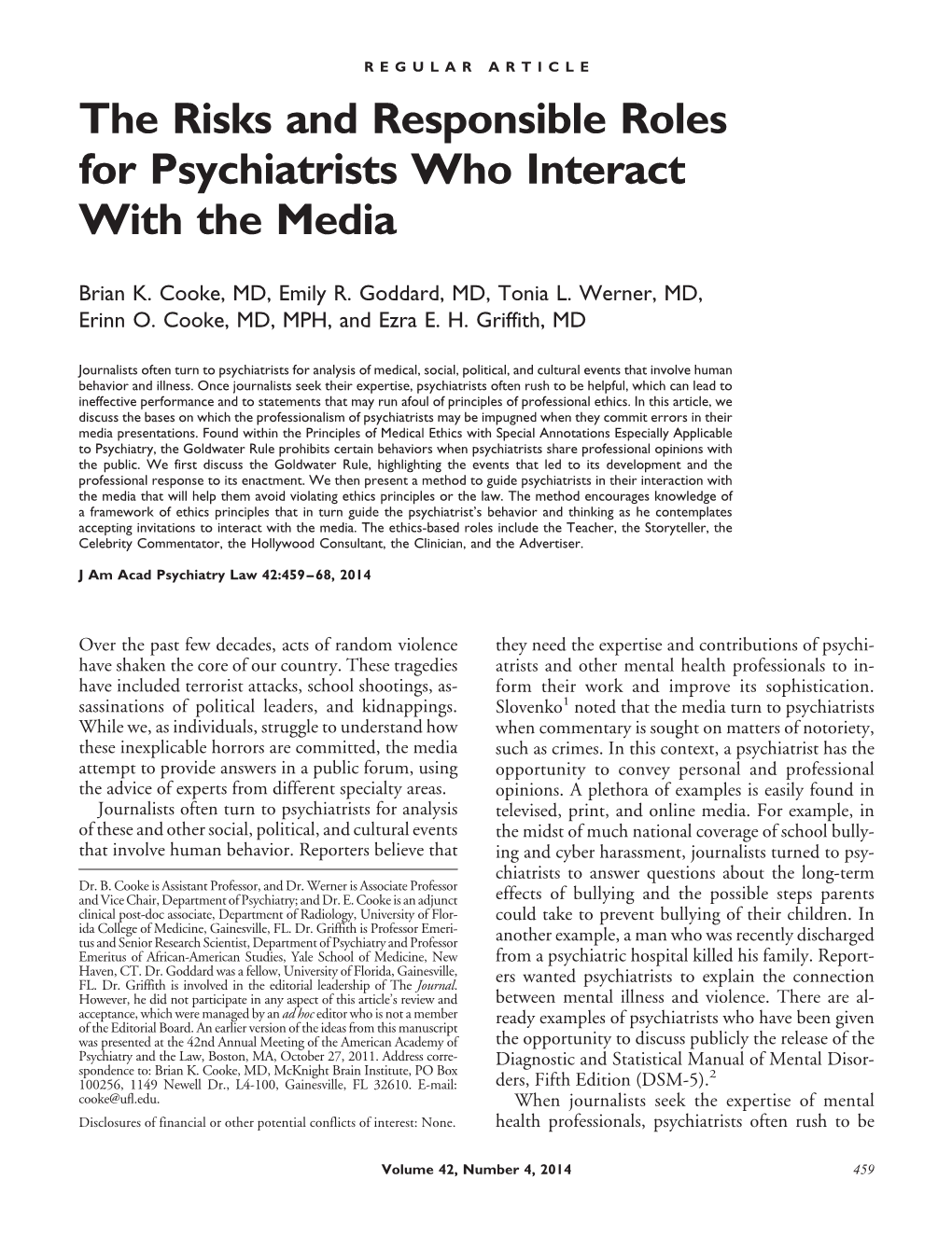 The Risks and Responsible Roles for Psychiatrists Who Interact with the Media