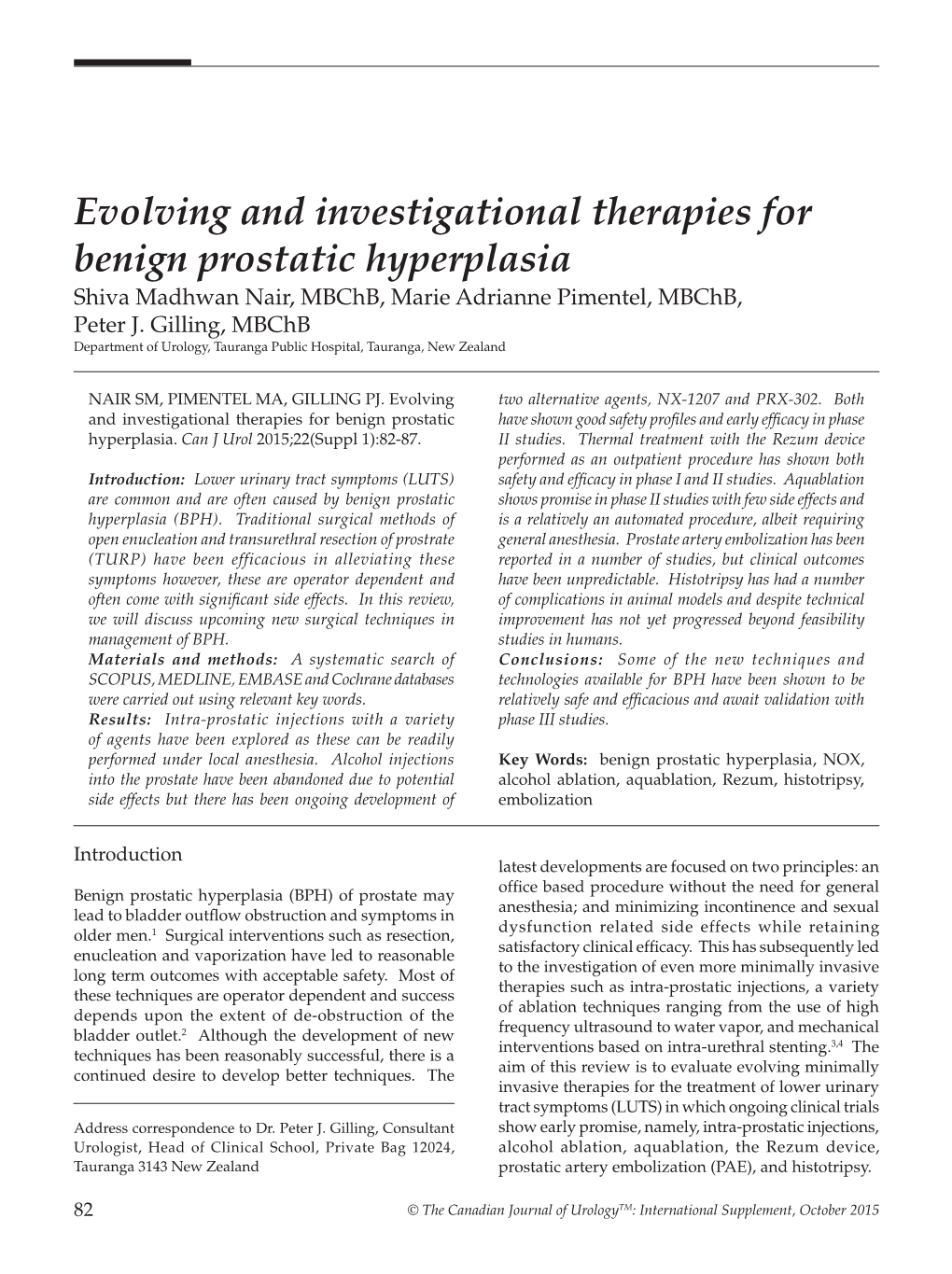 Evolving and Investigational Therapies for Benign Prostatic Hyperplasia Shiva Madhwan Nair, Mbchb, Marie Adrianne Pimentel, Mbchb, Peter J