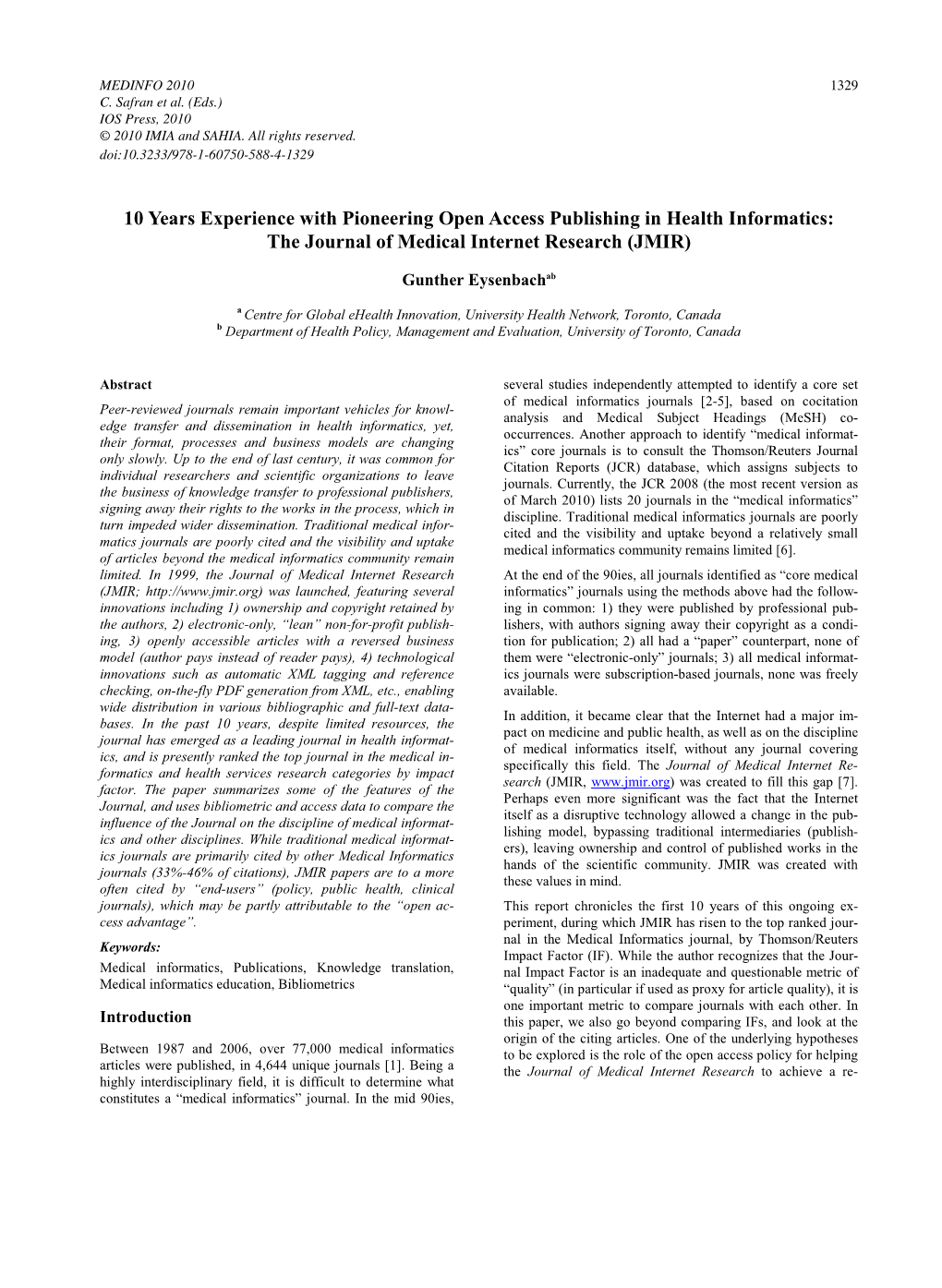 10 Years Experience with Pioneering Open Access Publishing in Health Informatics: the Journal of Medical Internet Research (JMIR)