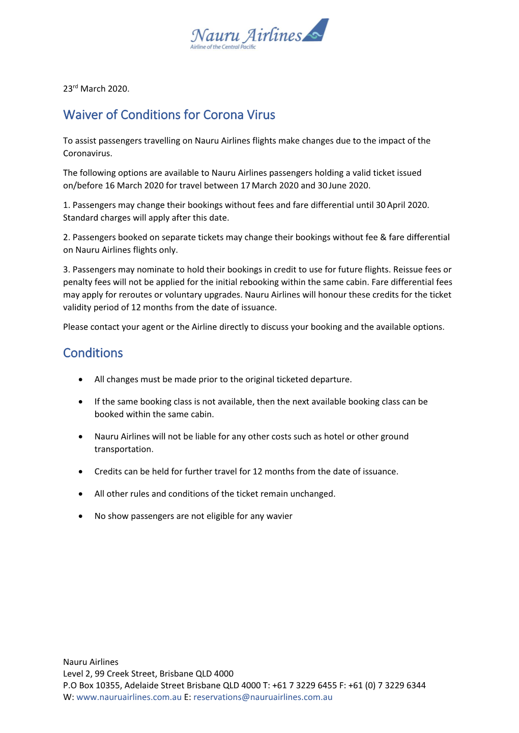 Waiver of Conditions for Corona Virus Conditions