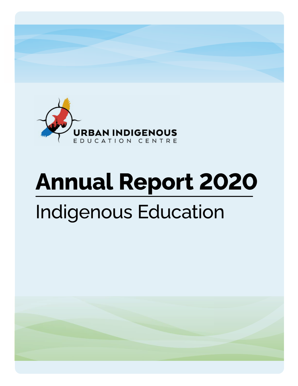 Annual Report 2020 Indigenous Education