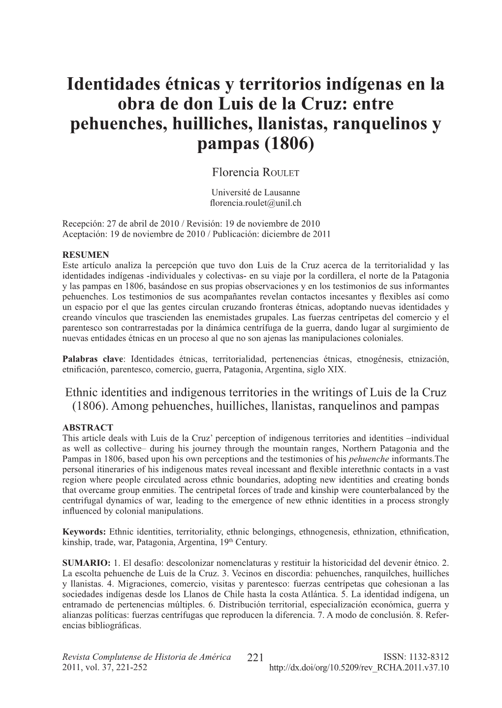 Identidades Étnicas Y Territorios Indígenas En La Obra De Don Luis De La Cruz: Entre Pehuenches, Huilliches, Llanistas, Ranquelinos Y Pampas (1806)