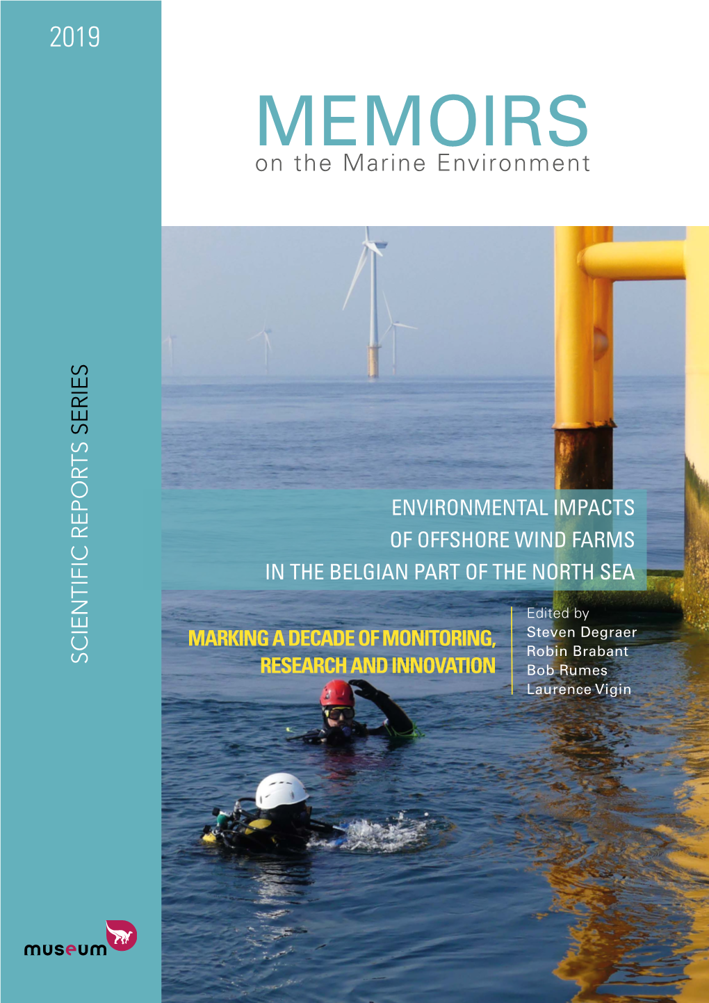 Environmental Impacts of Offshore Wind Farms in the Belgian Part of the North Sea