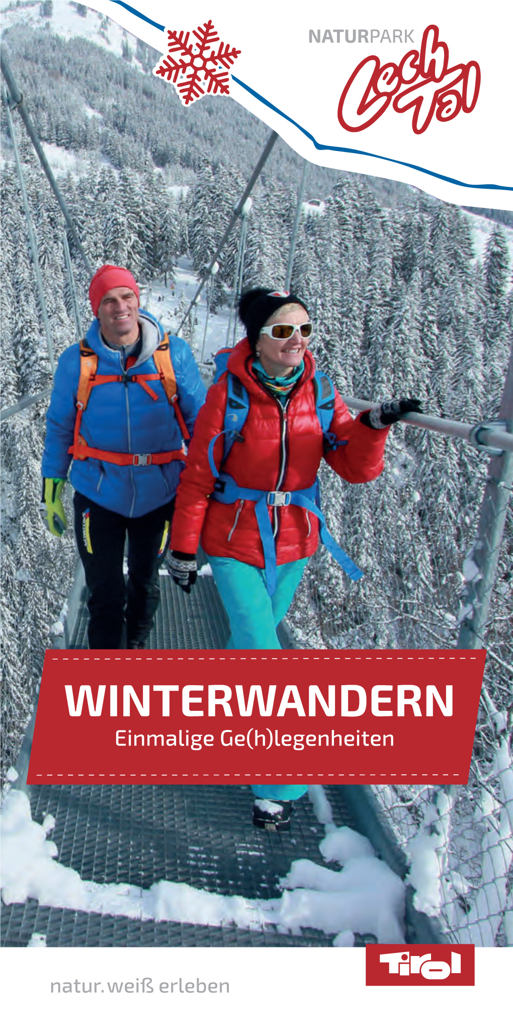 WINTERWANDERN Einmalige Ge(H)Legenheiten