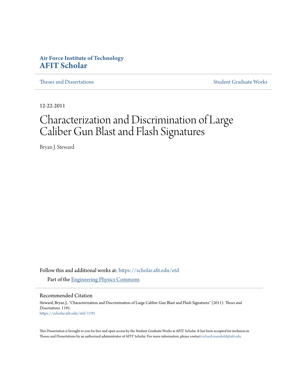Characterization and Discrimination of Large Caliber Gun Blast and Flash Signatures Bryan J