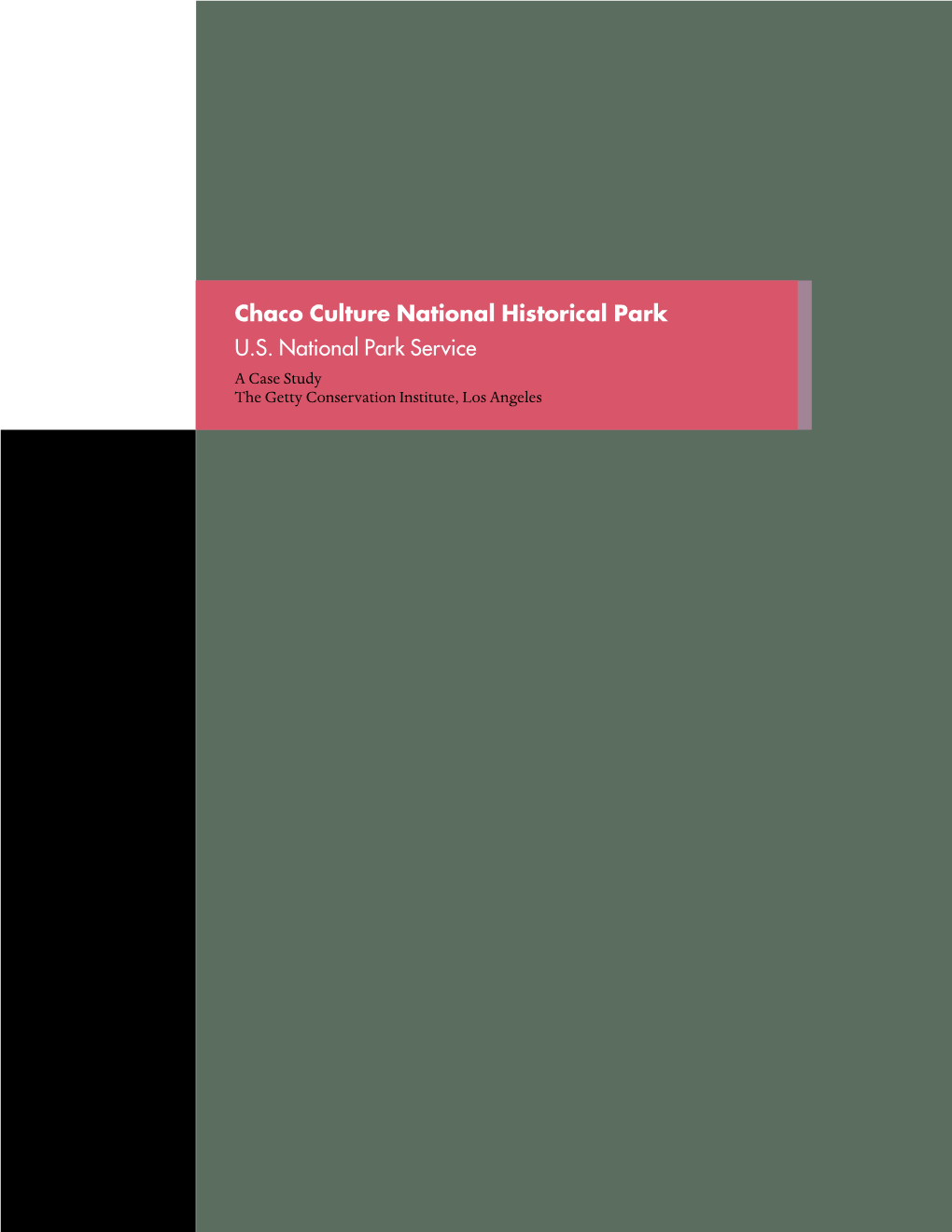 Chaco Culture National Historical Park: a Case Study