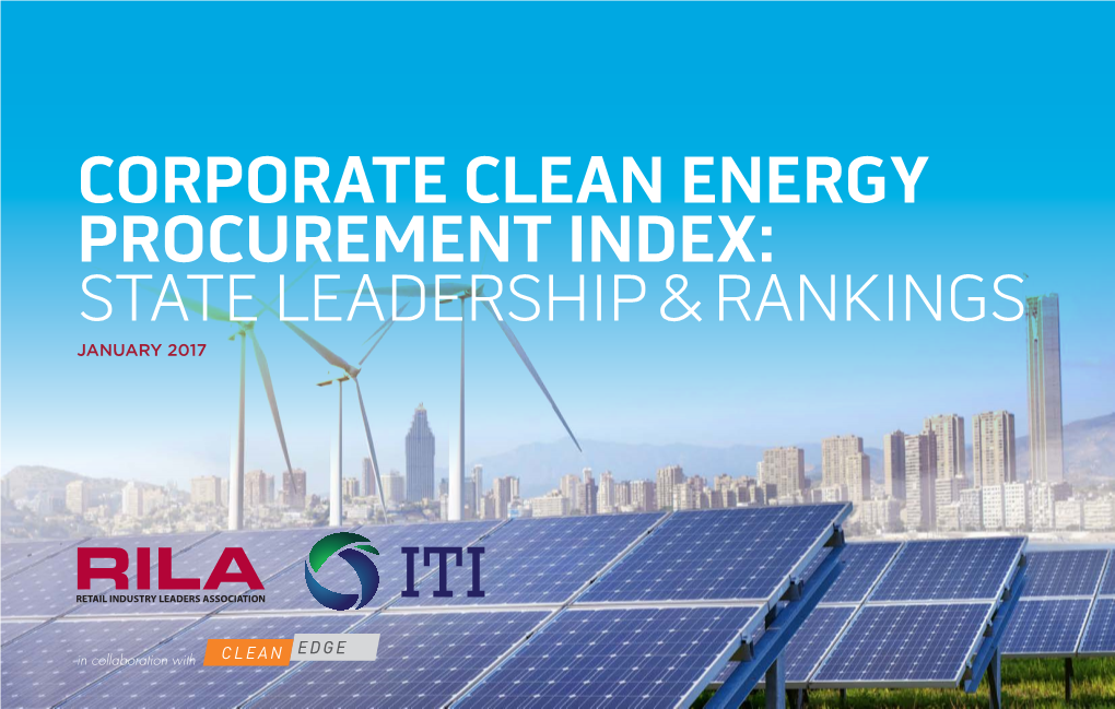 Corporate Clean Energy Procurement Index: State Leadership & Rankings January 2017