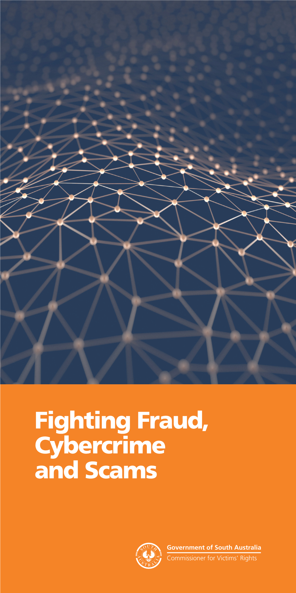 Fighting Fraud, Cybercrime and Scams