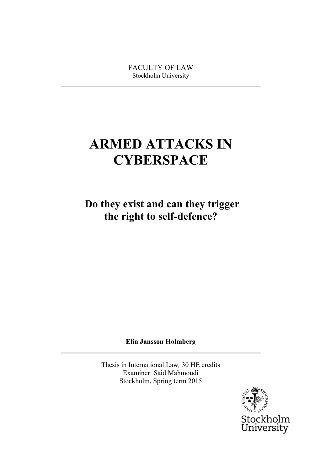 Armed Attacks in Cyberspace