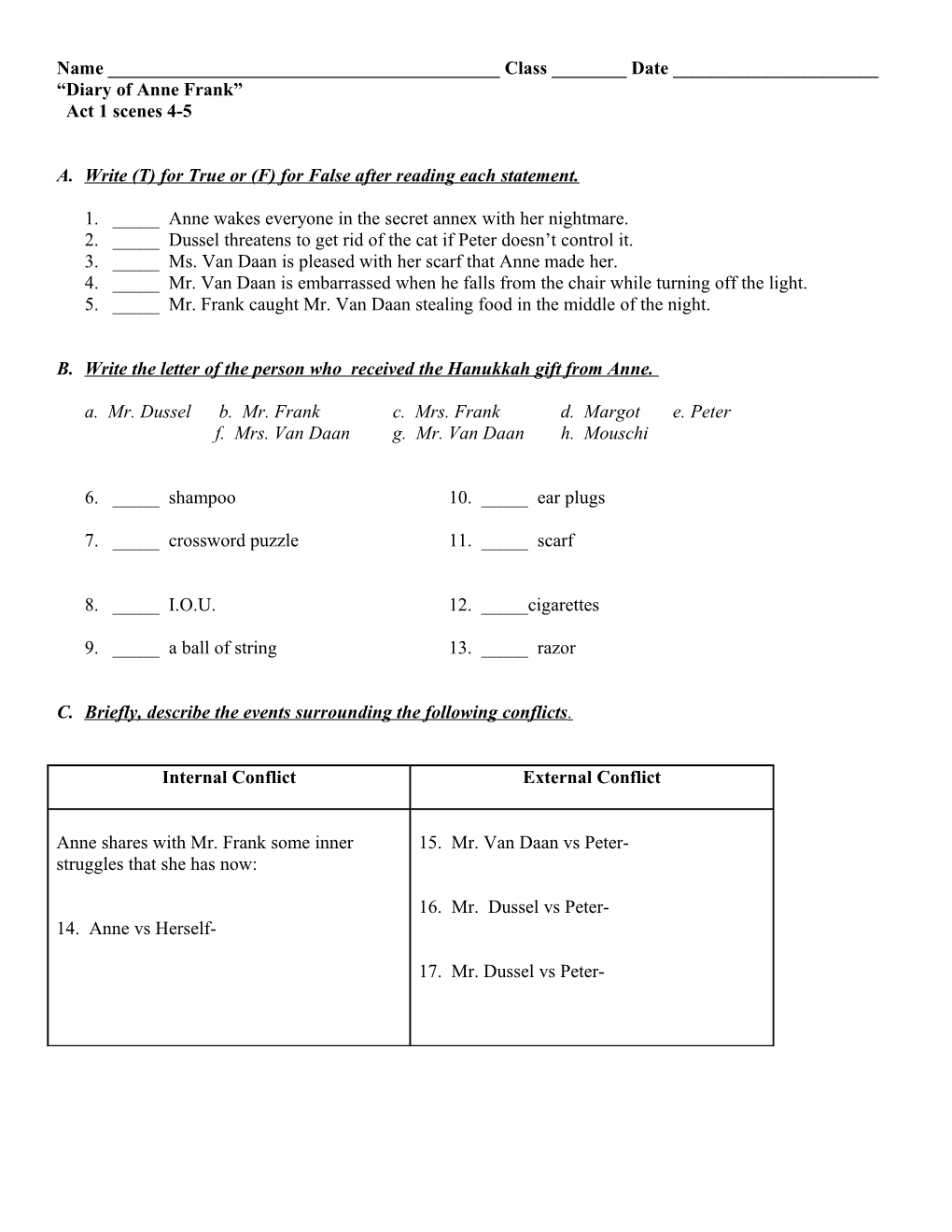 A. Write (T) for True Or (F) for False After Reading Each Statement