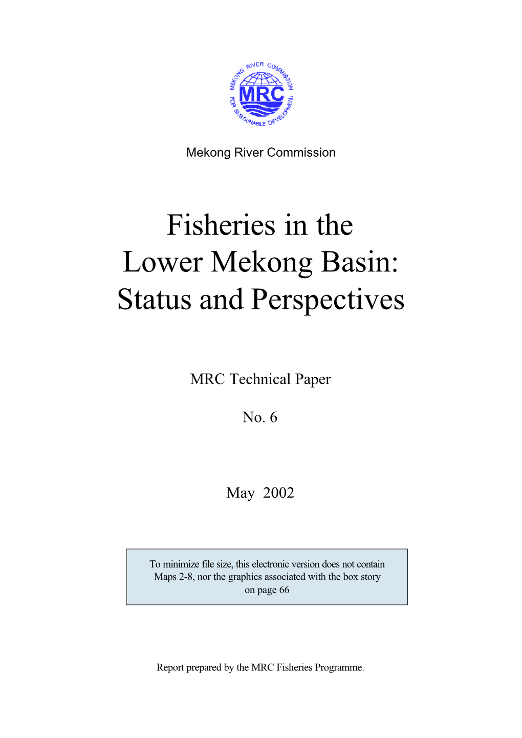 Fisheries in the Lower Mekong River Basin