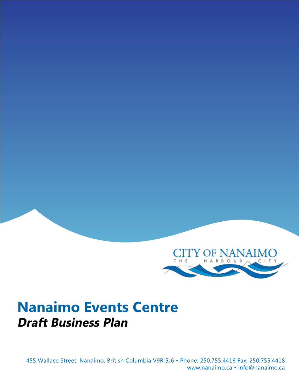 Nanaimo Events Centre Draft Business Plan