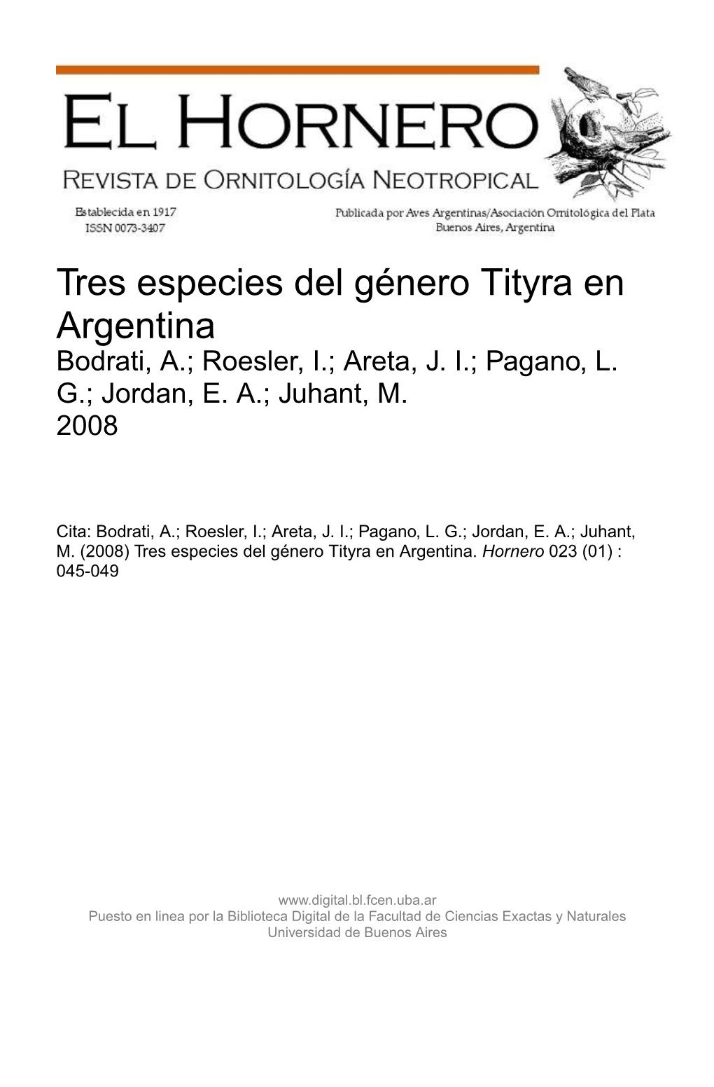 Tres Especies Del Género Tityra En Argentina Bodrati, A.; Roesler, I.; Areta, J