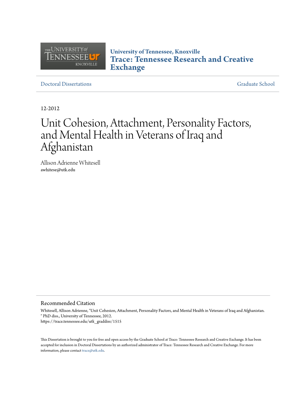 Unit Cohesion, Attachment, Personality Factors, and Mental Health in Veterans of Iraq and Afghanistan Allison Adrienne Whitesell Awhitese@Utk.Edu