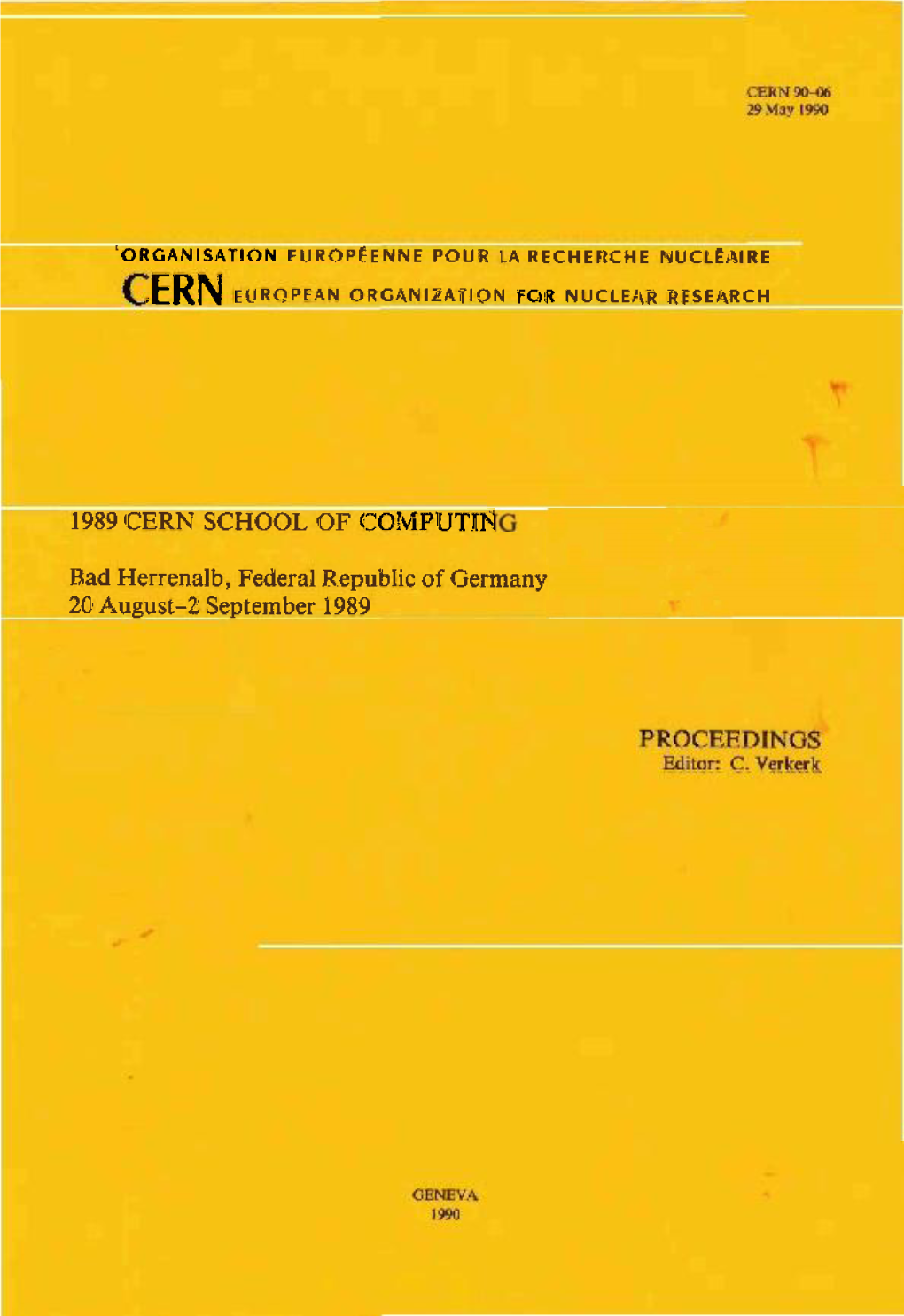 1989 CERN SCHOOL of COMPUTIM Bad Herrenalb, Federal Republic