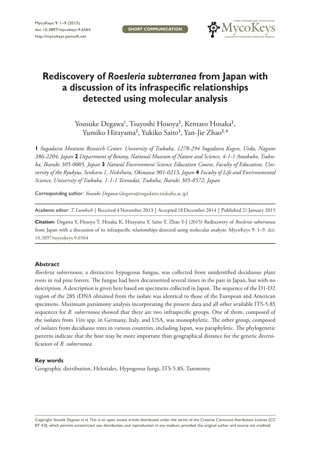 Rediscovery of ﻿﻿Roesleria Subterranea﻿﻿ from Japan with A