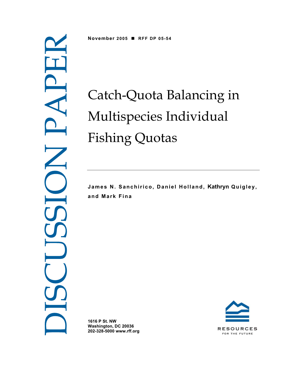 Catch-Quota Balancing in Multispecies Individual Fishing Quotas