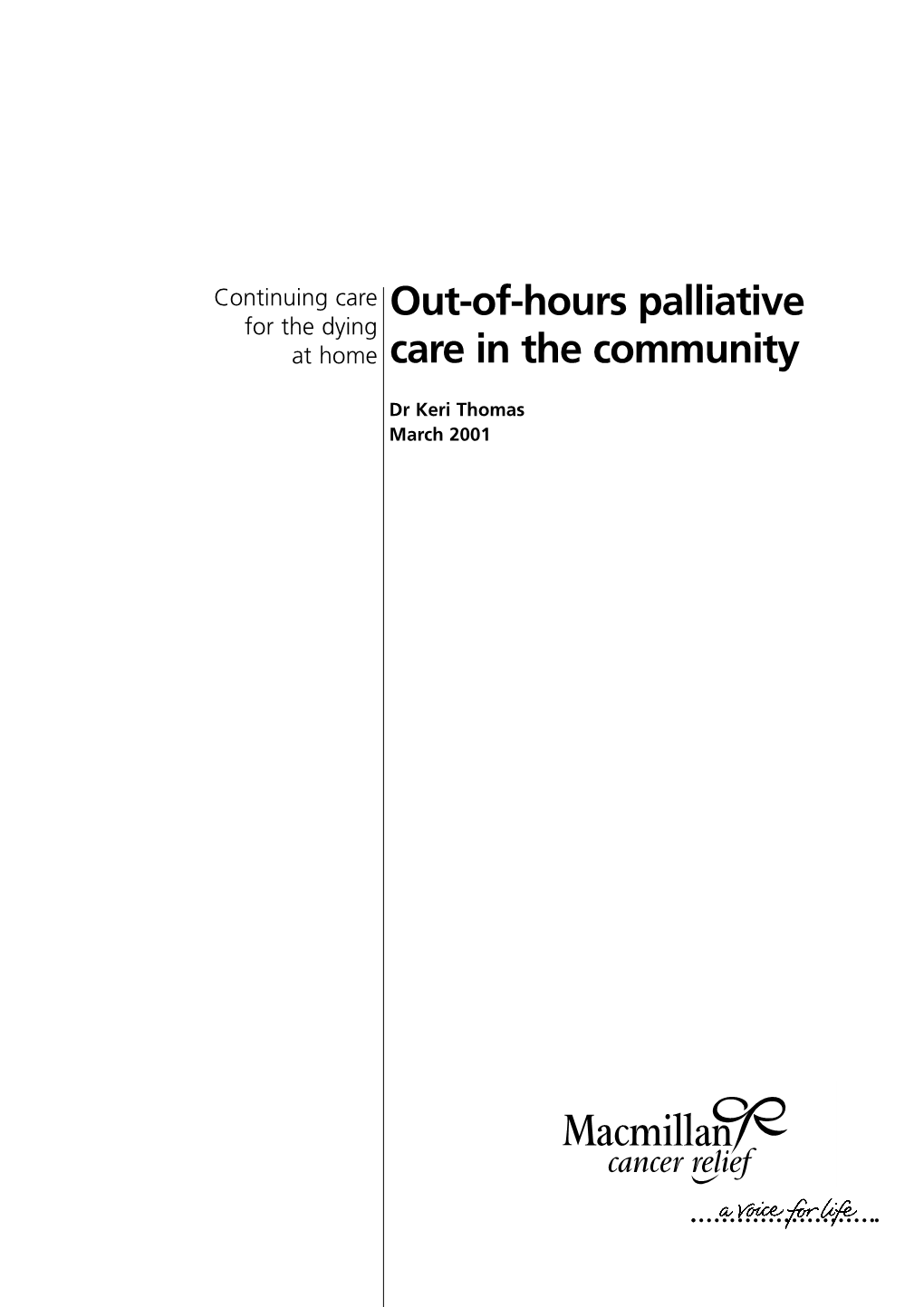 Out-Of-Hours Palliative Care in the Community Continuing Care for the Dying at Home