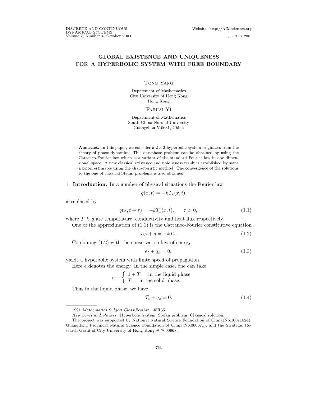 Global Existence and Uniqueness for a Hyperbolic System with Free Boundary