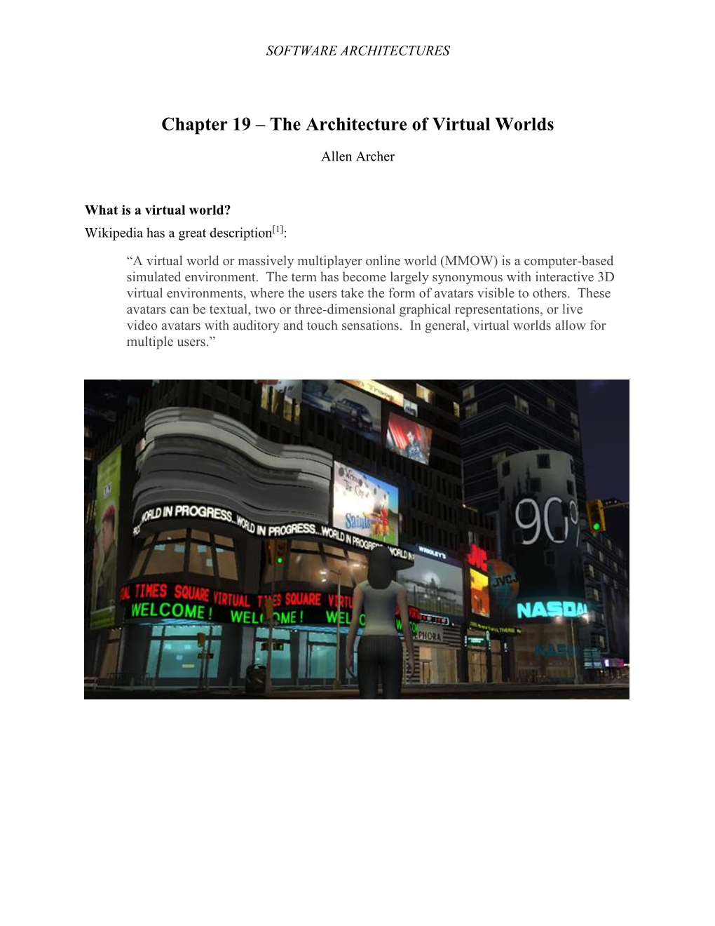 Chapter 19 – the Architecture of Virtual Worlds