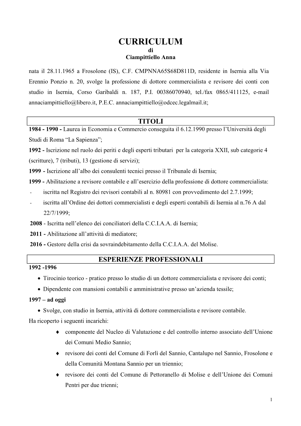 CURRICULUM Di Ciampittiello Anna Nata Il 28.11.1965 a Frosolone (IS), C.F