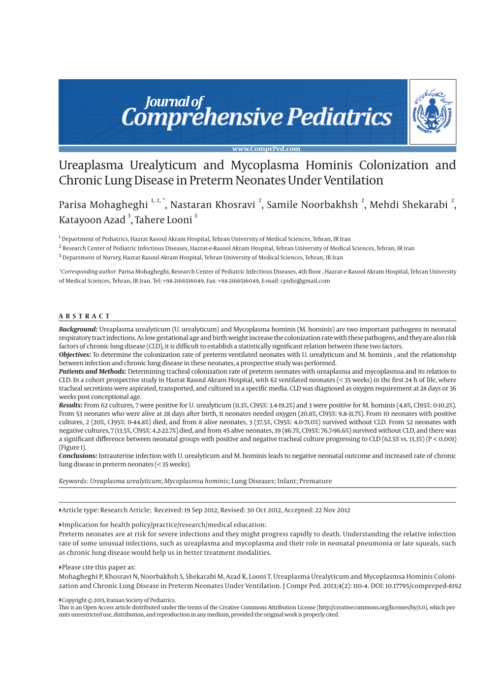 Ureaplasma Urealyticum and Mycoplasma Hominis Colonization and Chronic Lung Disease in Preterm Neonates Under Ventilation