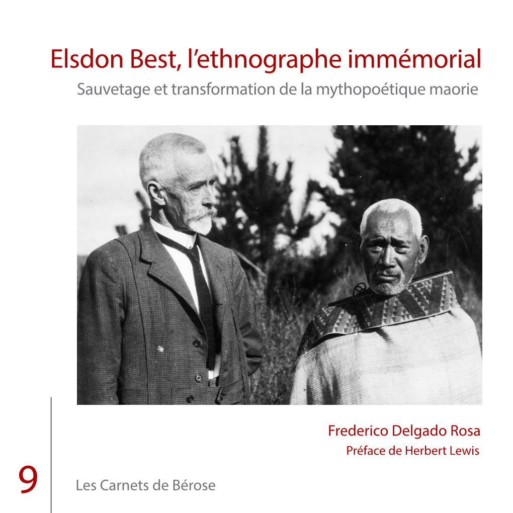 Elsdon Best, L'ethnographe Immémorial