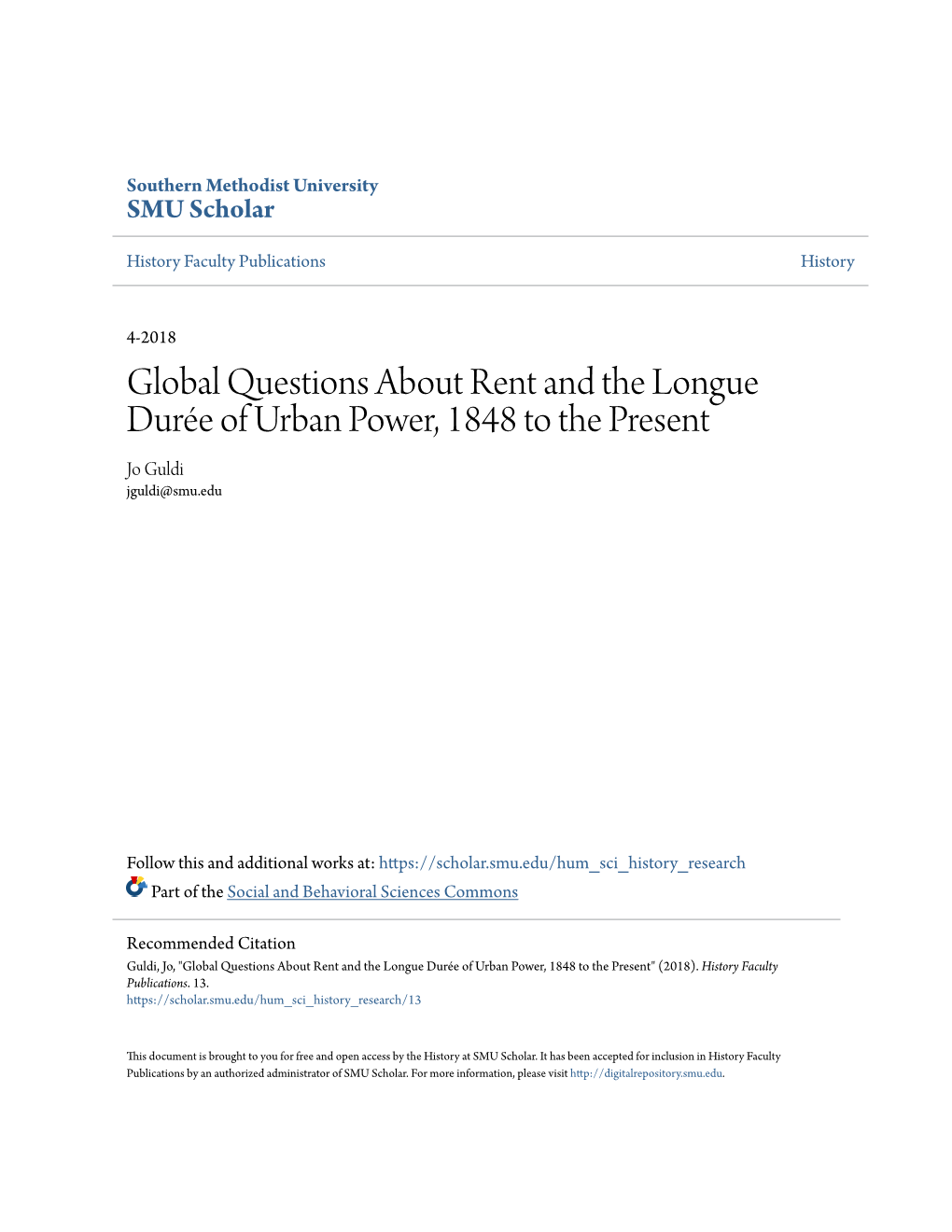 Global Questions About Rent and the Longue Durée of Urban Power, 1848 to the Present Jo Guldi Jguldi@Smu.Edu