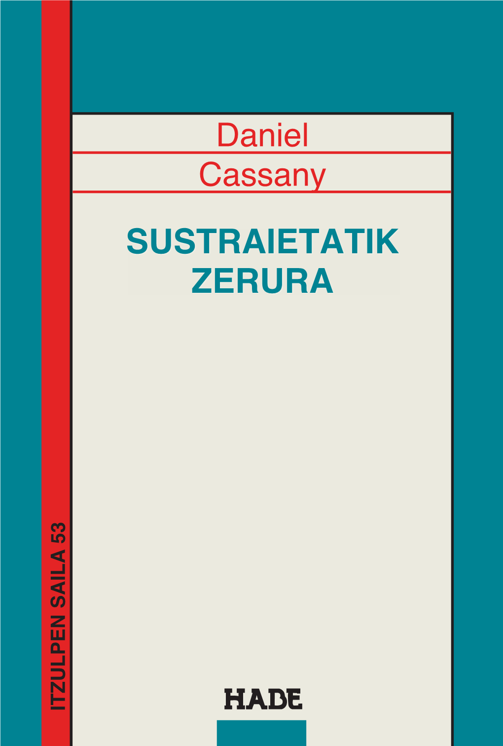 Sustraietatik Zerura Daniel Cassany IS 53.Pdf