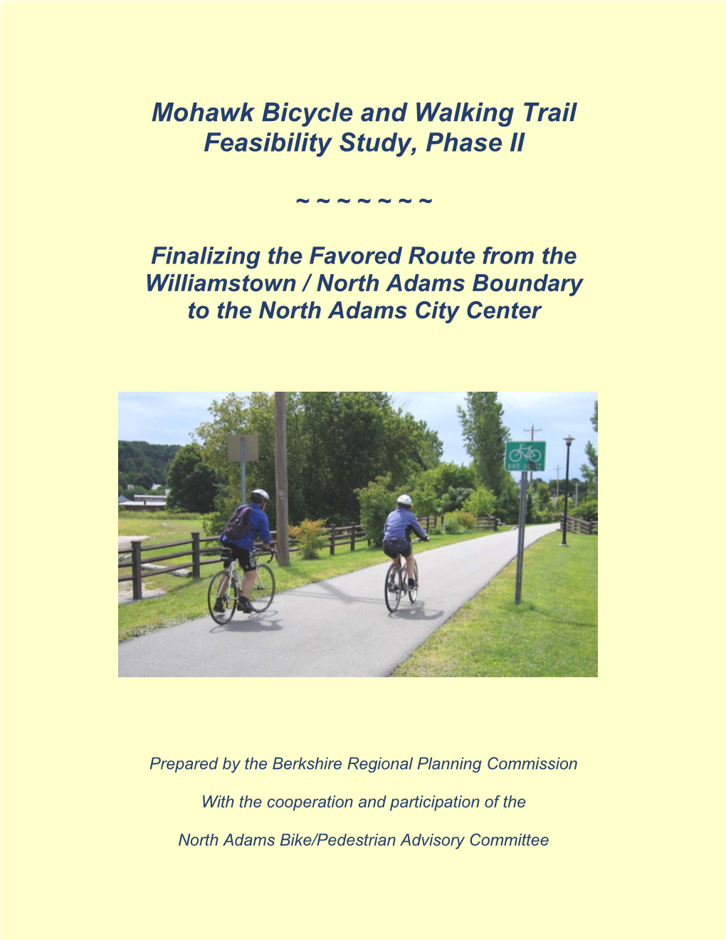 Mohawk Bicycle and Walking Trail Feasibility Study, Phase II (BRPC)