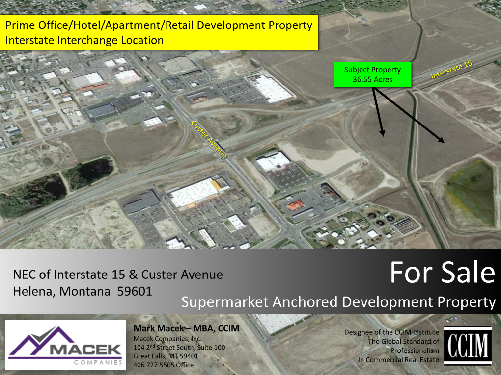 For Sale Helena, Montana 59601 Supermarket Anchored Development Property
