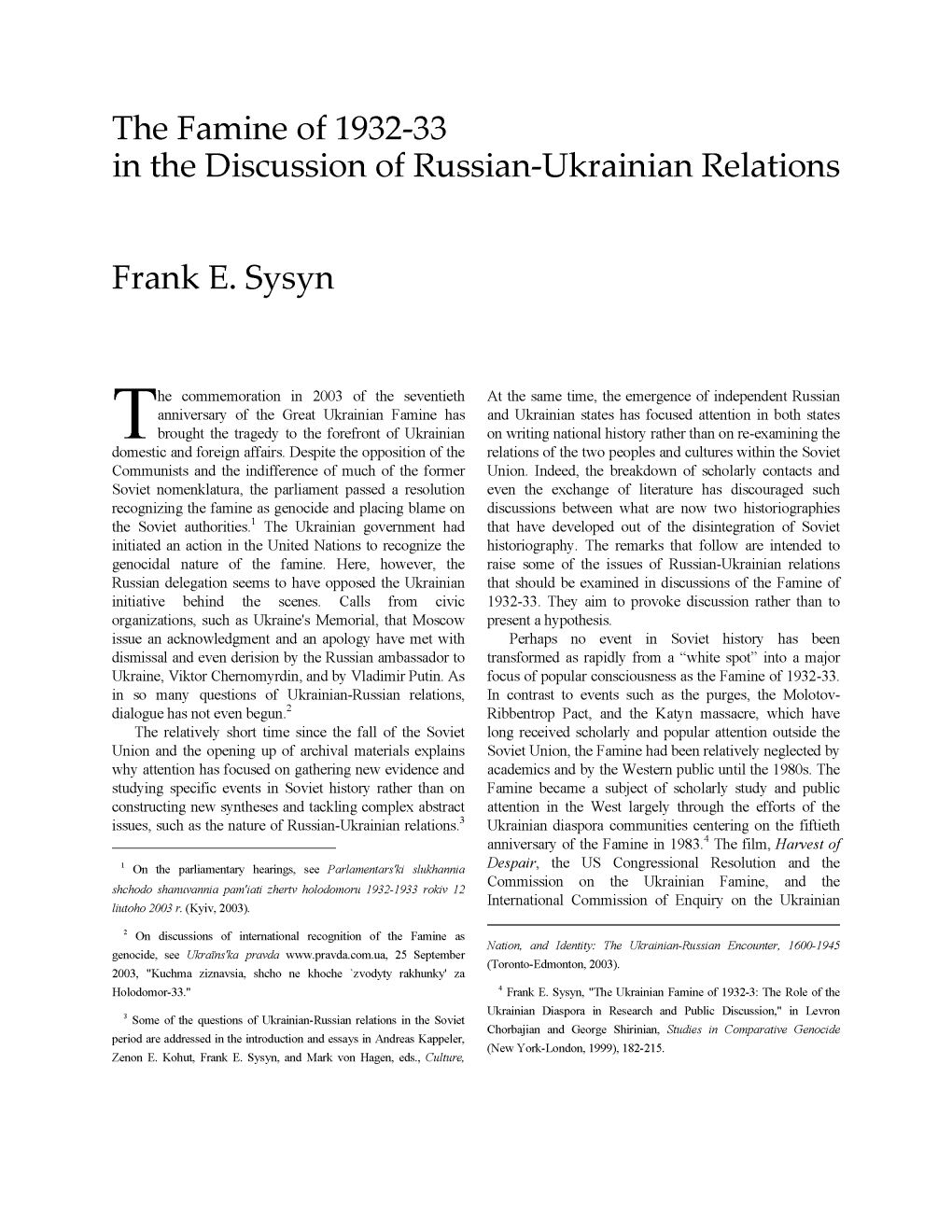 The Famine of 1932-33 in the Discussion of Russian-Ukrainian Relations