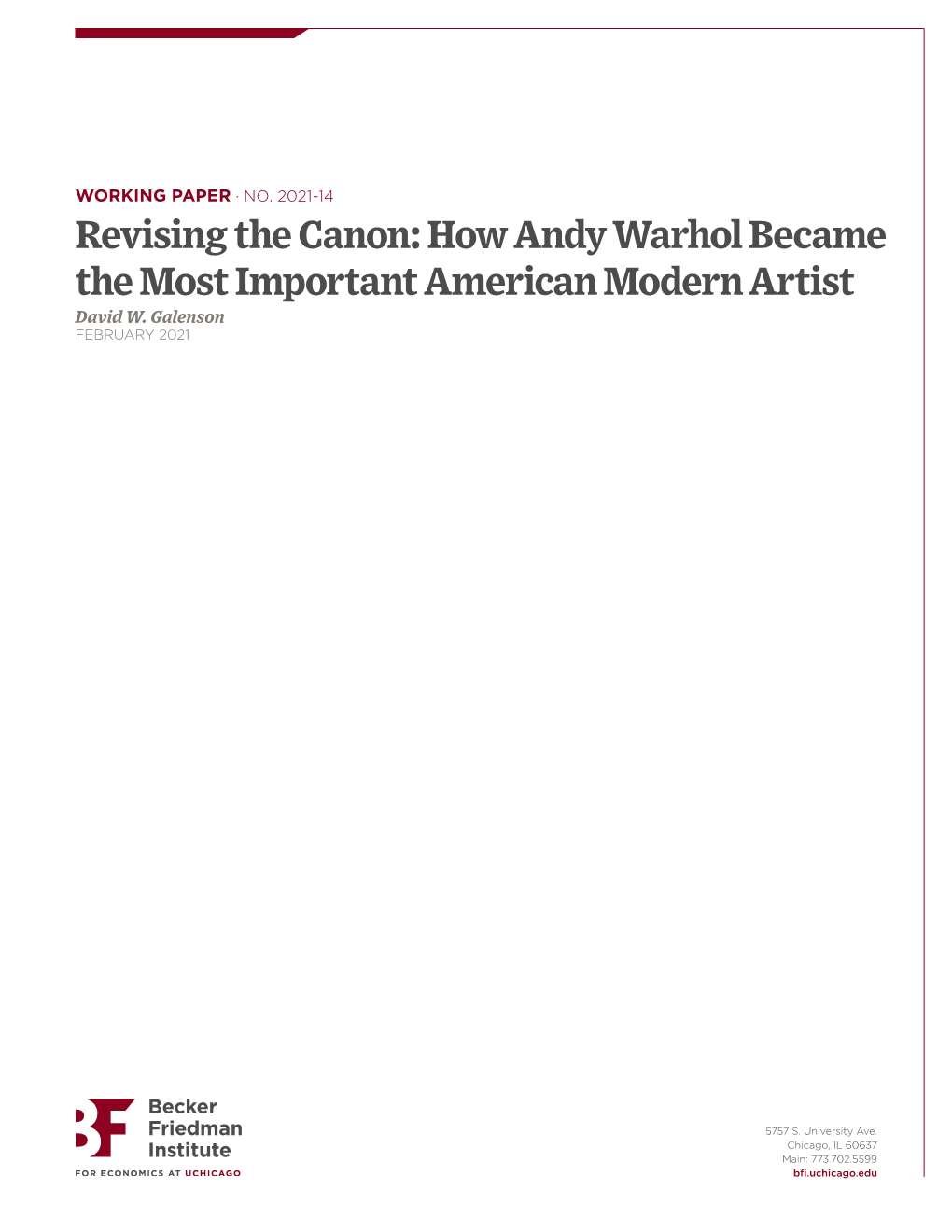 How Andy Warhol Became the Most Important American Modern Artist David W