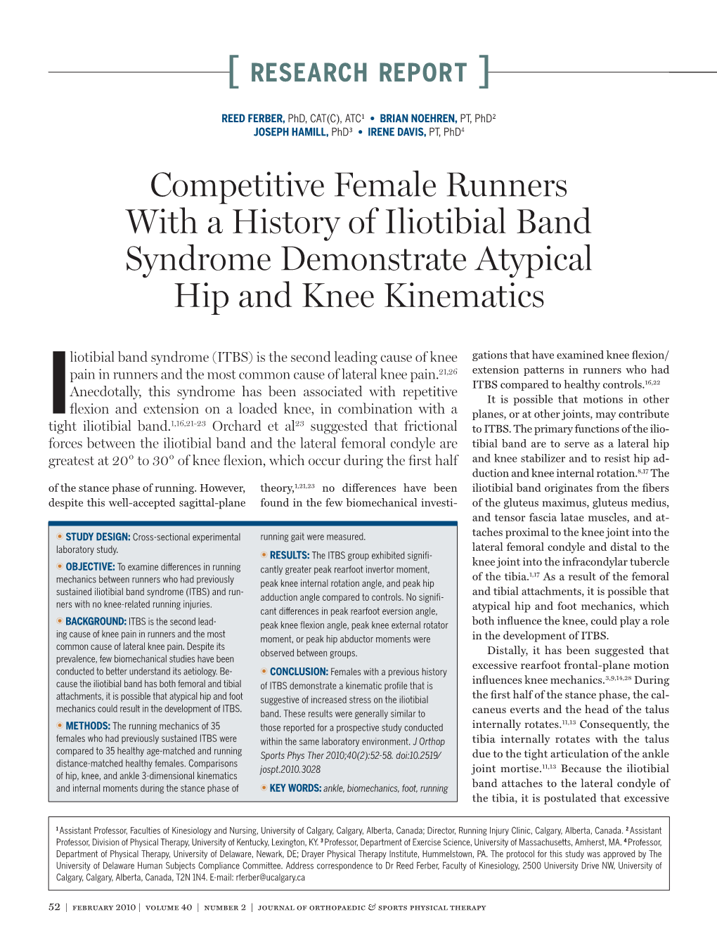 Competitive Female Runners with a History of Iliotibial Band Syndrome Demonstrate Atypical Hip and Knee Kinematics