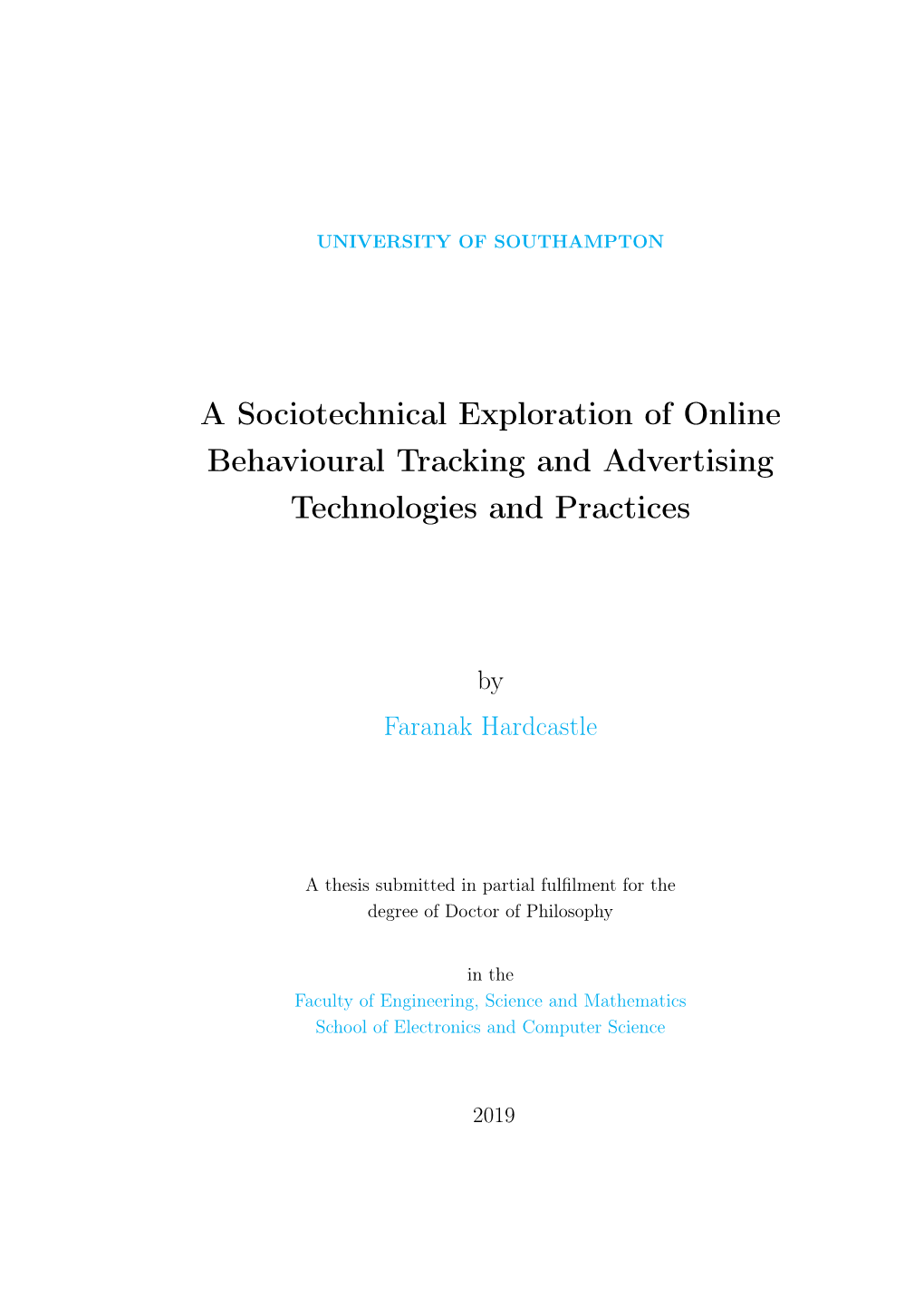 A Sociotechnical Exploration of Online Behavioural Tracking and Advertising Technologies and Practices