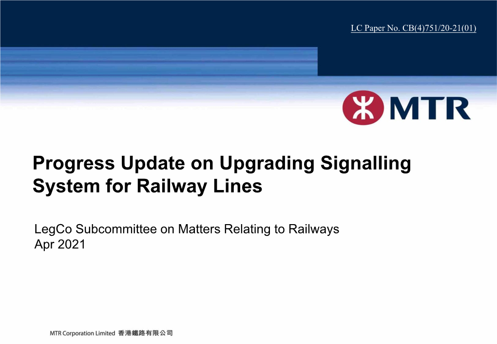 Progress Update on Upgrading Signalling System for Railway Lines