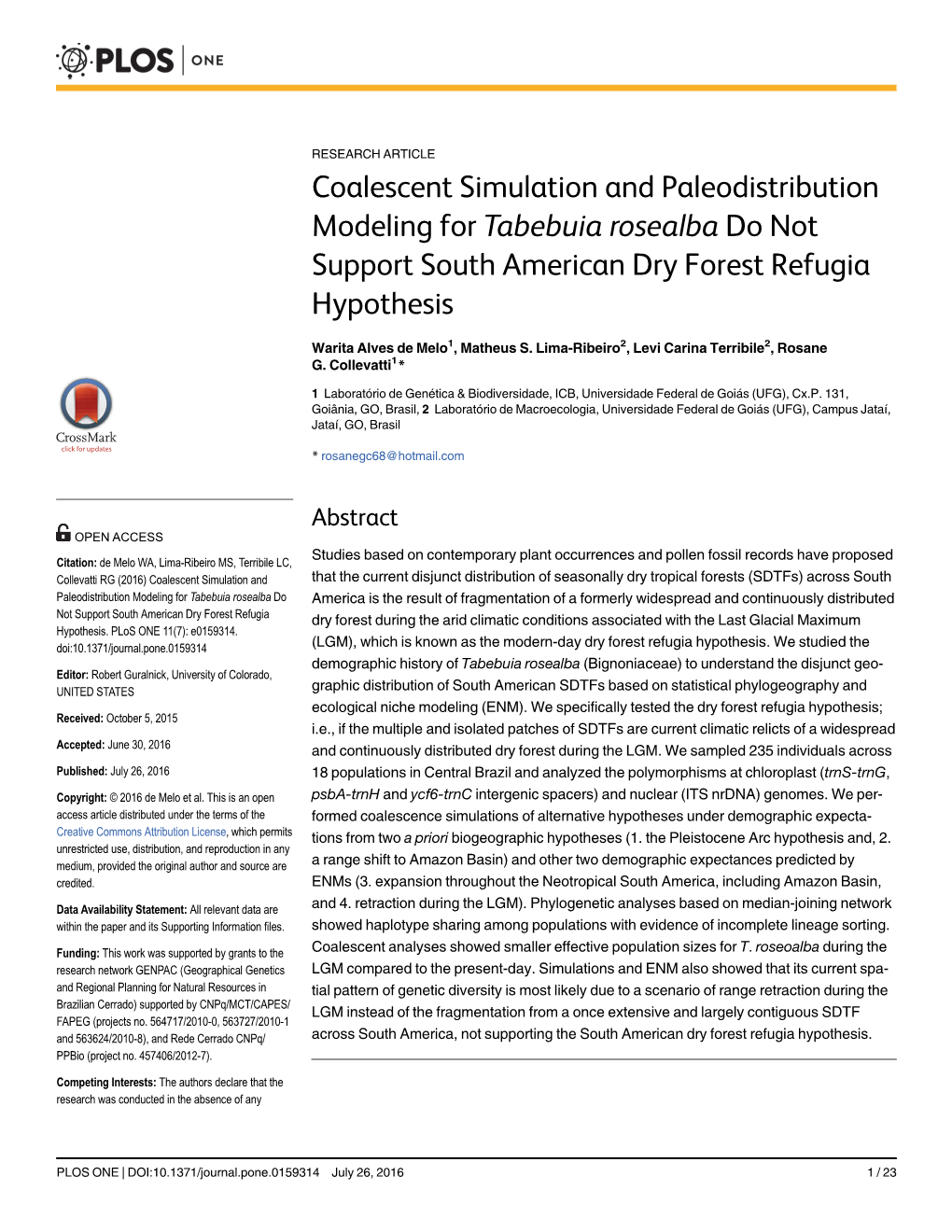 Coalescent Simulation and Paleodistribution Modeling for Tabebuia Rosealba Do Not Support South American Dry Forest Refugia Hypothesis