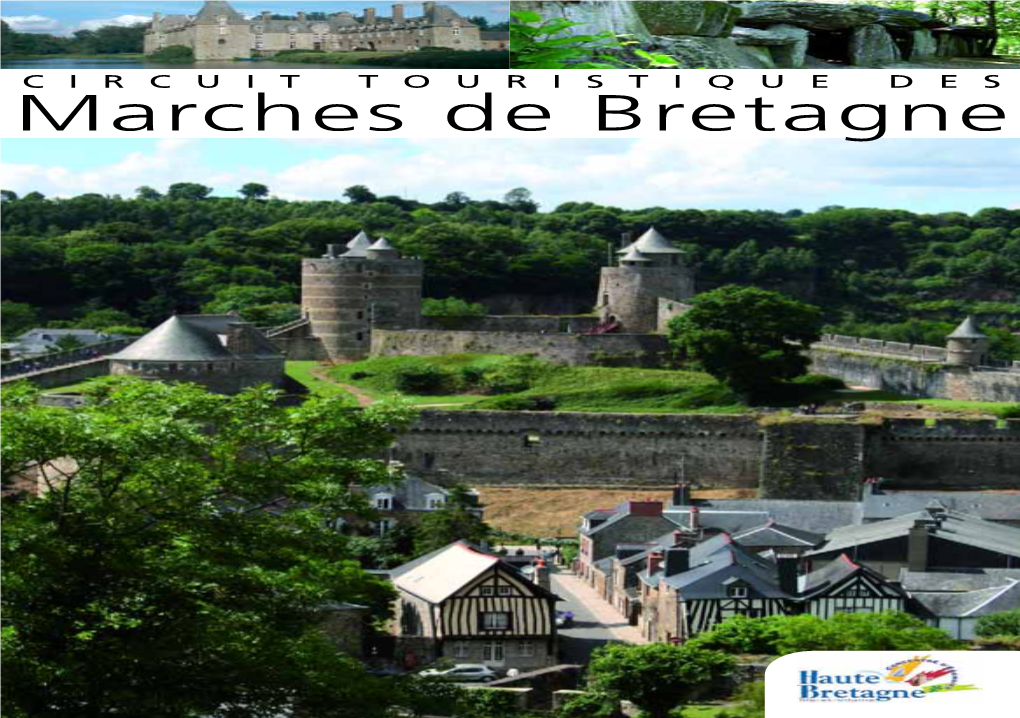 CIRCUIT TOURISTIQUE DES Marches De Bretagne CIRCUIT MARCHE-FR-2009 21/01/10 17:15 Page 2