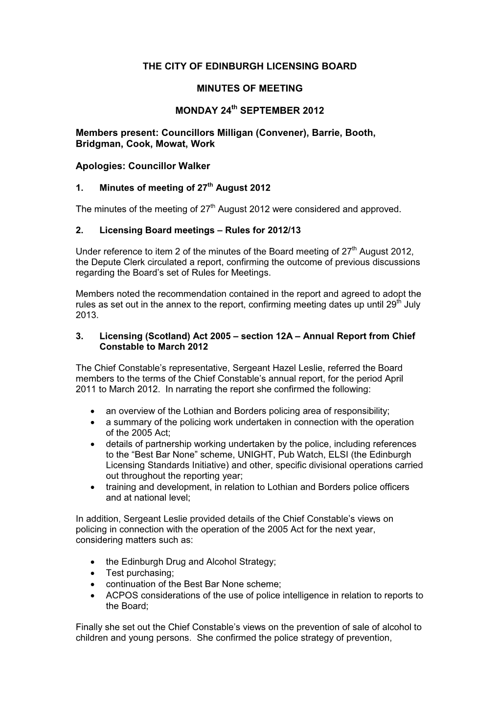 The City of Edinburgh Licensing Board Minutes of Meeting Monday 24