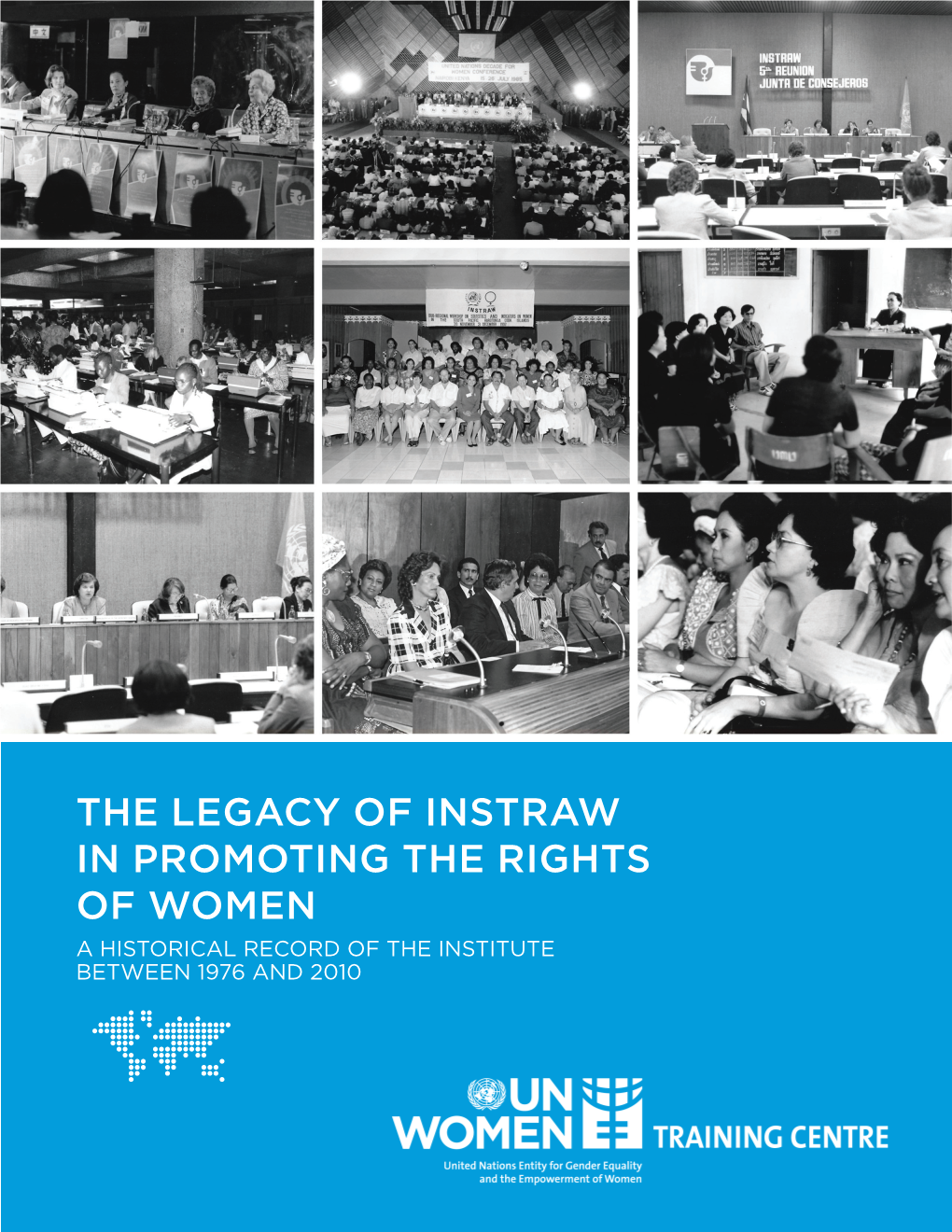 The Legacy of Instraw in Promoting the Rights Of