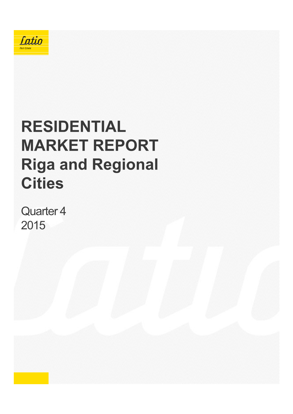 Residential Market Report, 2015 Q4