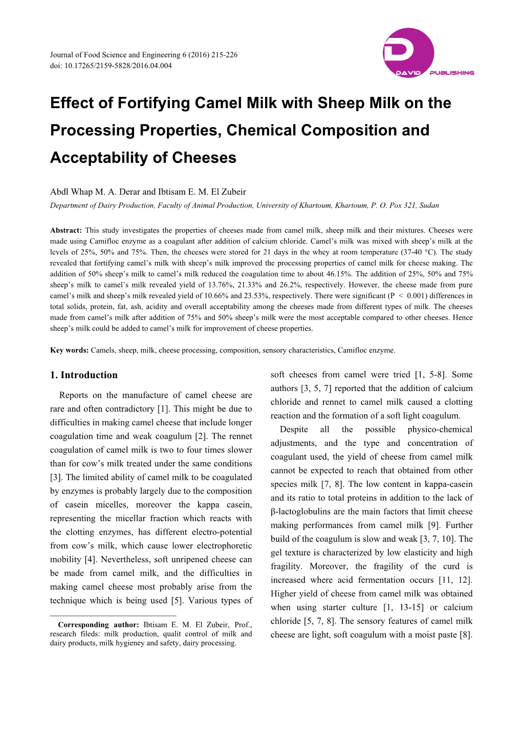 Effect of Fortifying Camel Milk with Sheep Milk on the Processing Properties, Chemical Composition and Acceptability of Cheeses