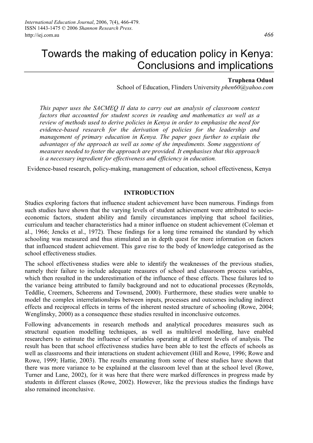 Towards the Making of Education Policy in Kenya: Conclusions and Implications Truphena Oduol School of Education, Flinders University Phen60@Yahoo.Com