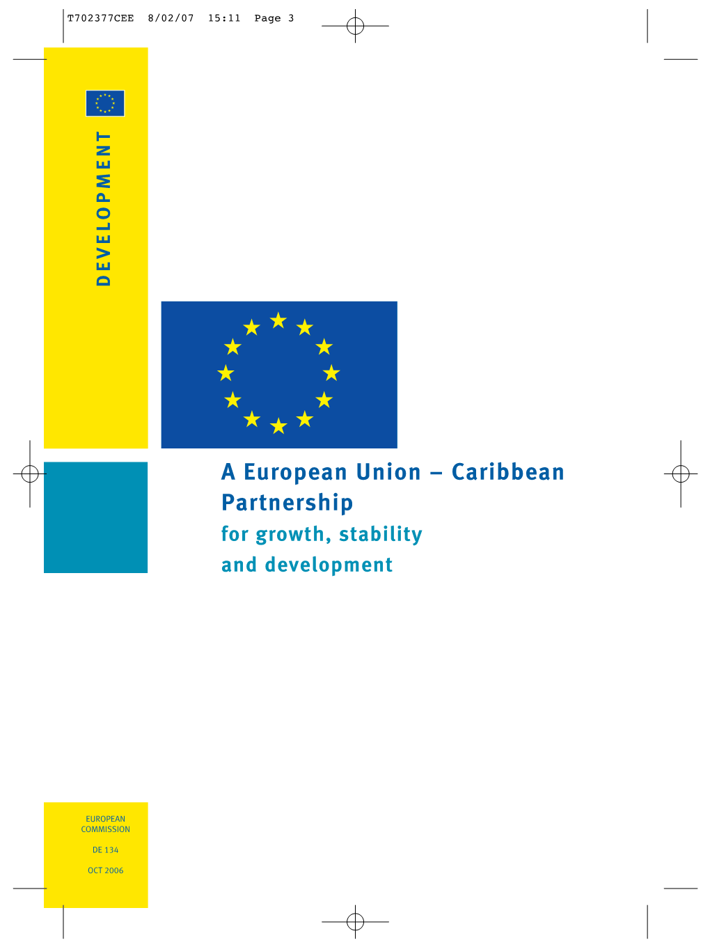 Caribbean Partnership for Growth, Stability and Development T702377CEE 8/02/07 15:11 Page 2