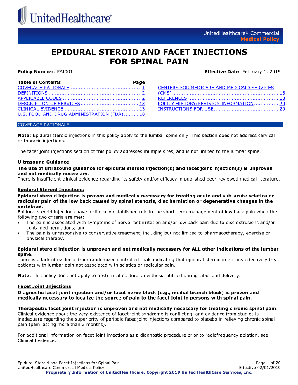 EPIDURAL STEROID and FACET INJECTIONS for SPINAL PAIN Policy Number: PAI001 Effective Date: February 1, 2019