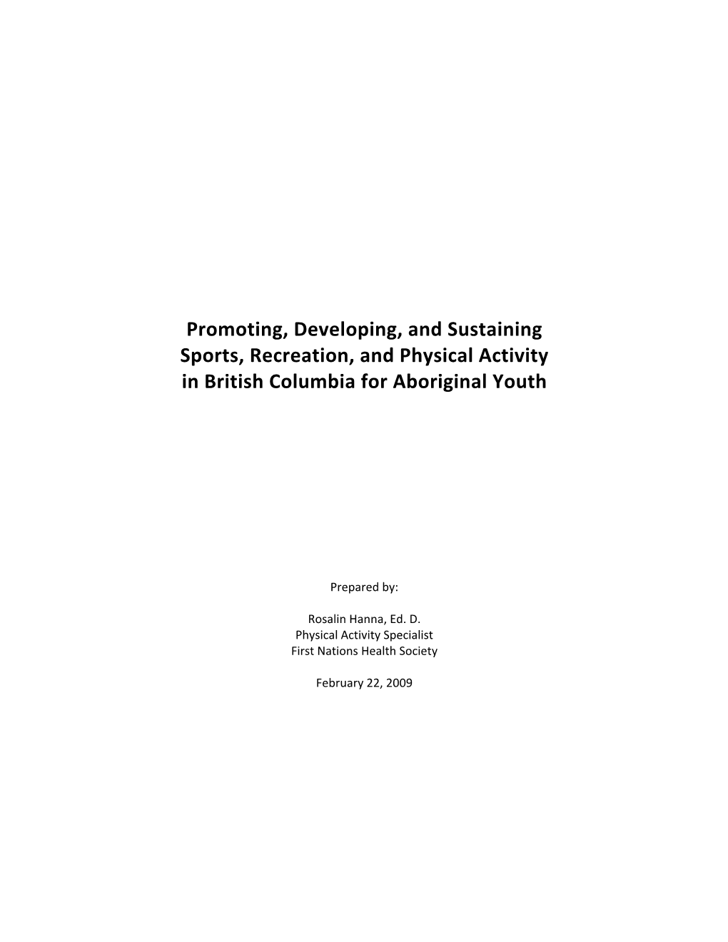 Promoting, Developing, and Sustaining Sports, Recreation, and Physical Activity in British Columbia for Aboriginal Youth